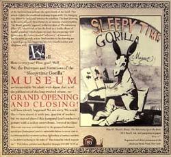Sleepytime Gorilla Museum : Grand Opening and Closing